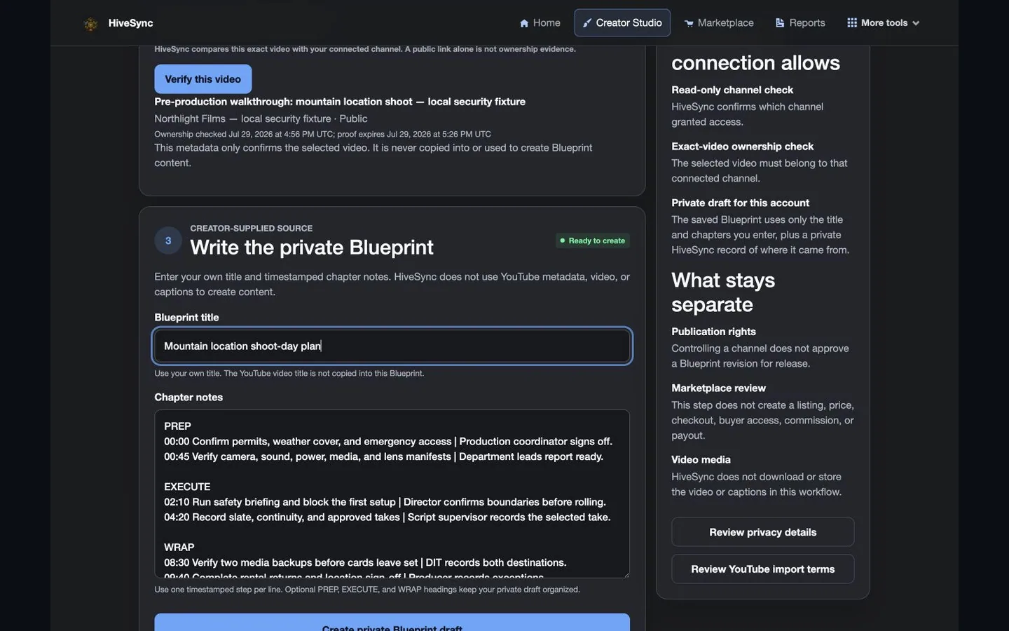 HiveSync private creator view moving from YouTube video ownership checks and creator-written steps to a confirmed private Blueprint draft with example data